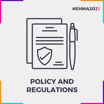 Policy and regulations – #EHMA2023 Tracks
